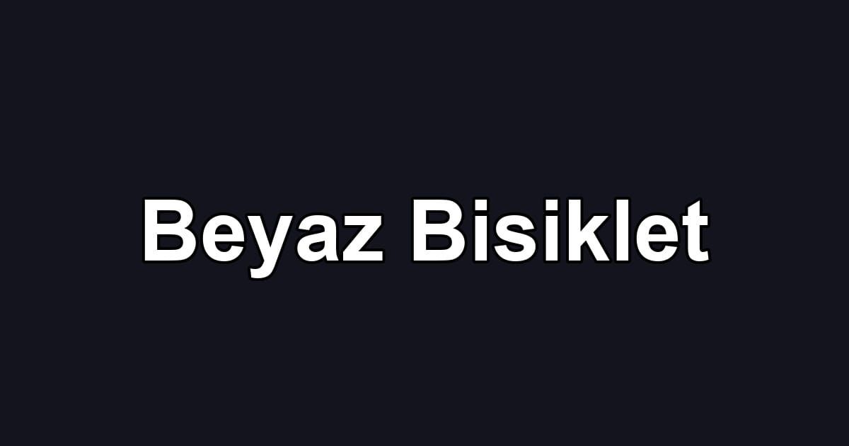 Beyaz Bisiklet