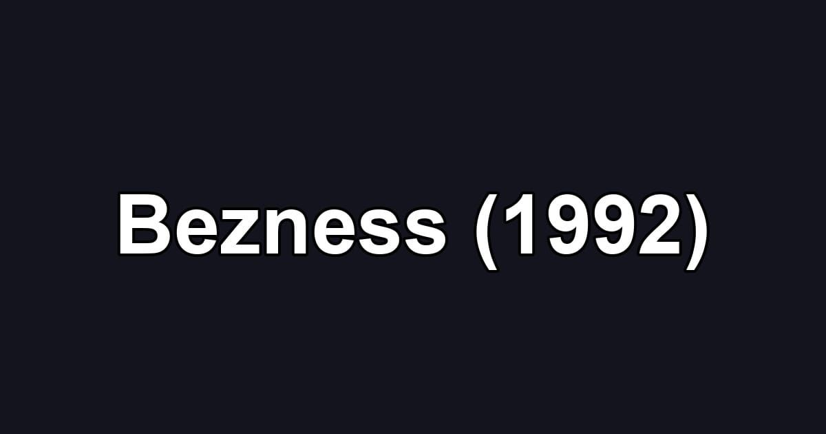 Bezness (1992)
