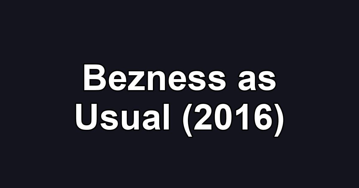 Bezness as Usual (2016)