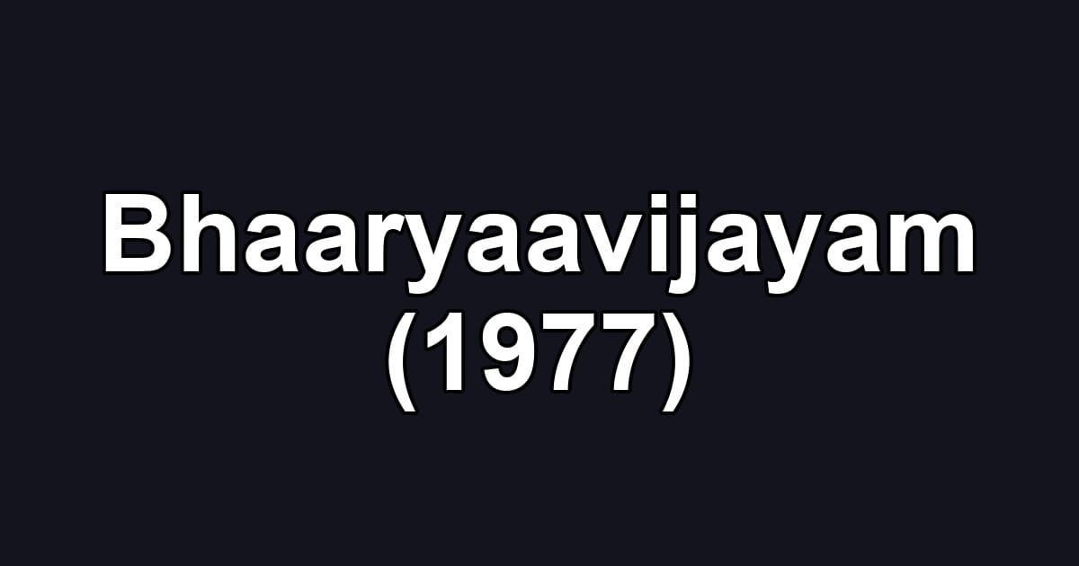 Bhaaryaavijayam (1977)