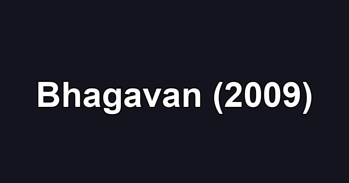 Bhagavan (2009)