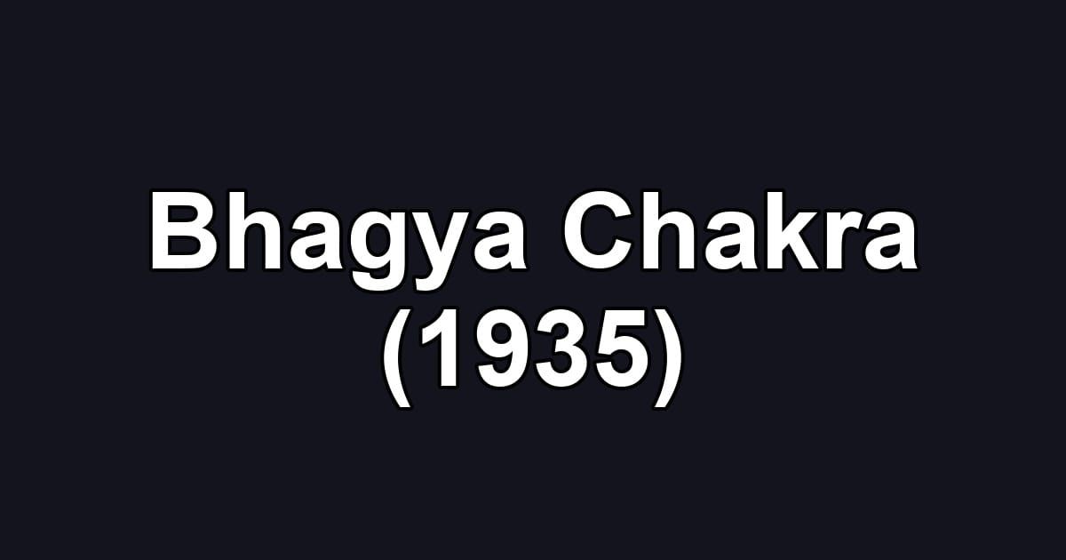 Bhagya Chakra (1935)