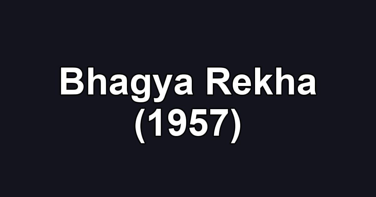 Bhagya Rekha (1957)