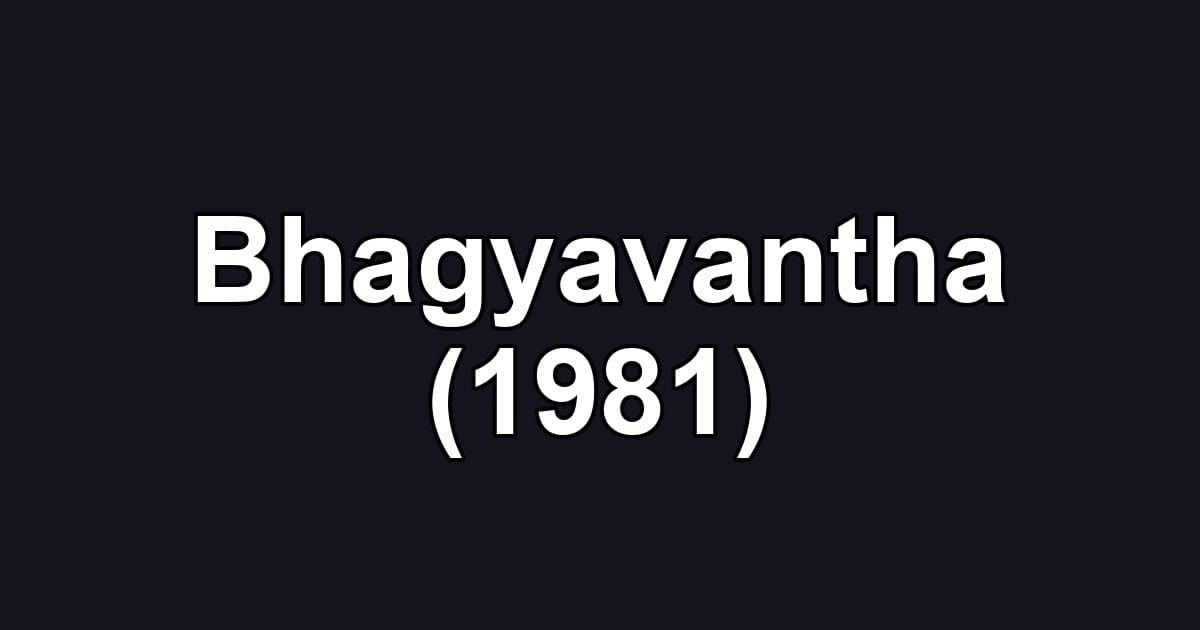 Bhagyavantha (1981)