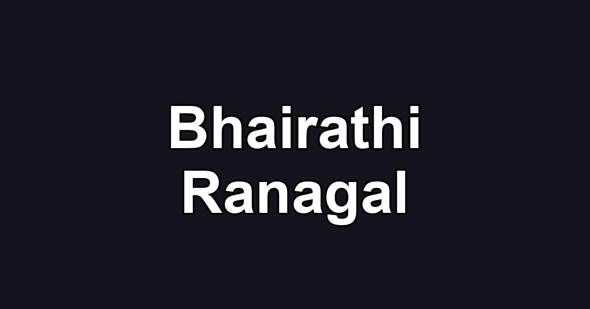 Bhairathi Ranagal