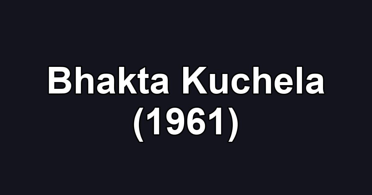 Bhakta Kuchela (1961)