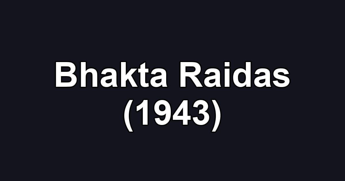 Bhakta Raidas (1943)