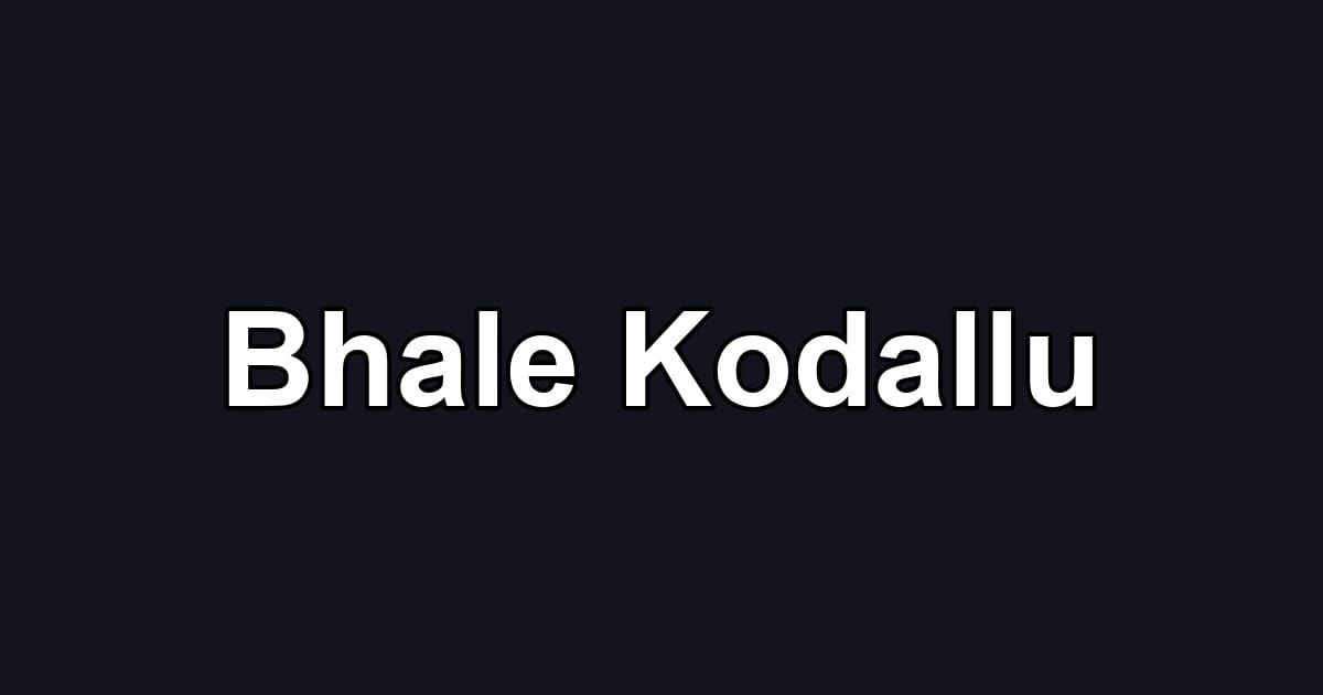 Bhale Kodallu