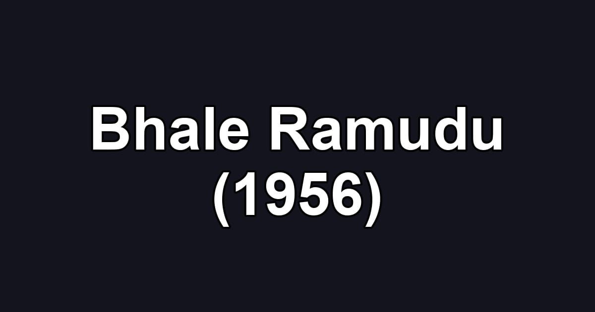 Bhale Ramudu (1956)