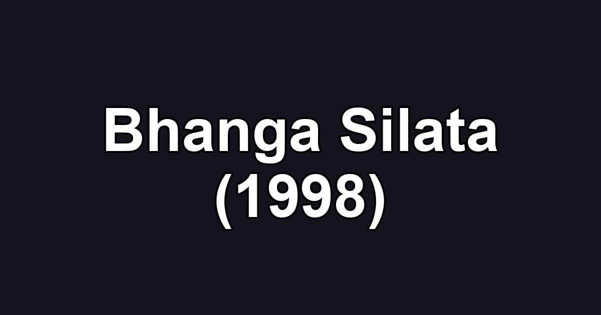 Bhanga Silata (1998)