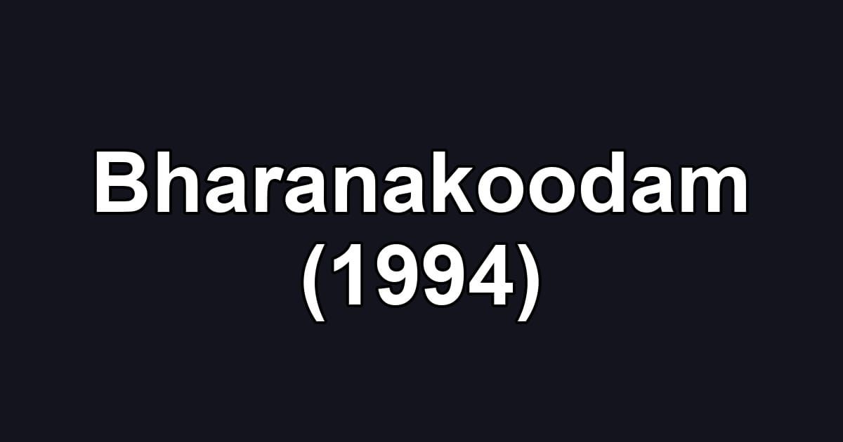 Bharanakoodam (1994)