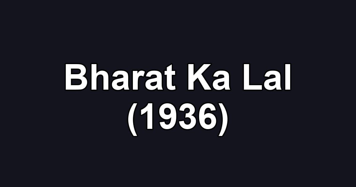Bharat Ka Lal (1936)