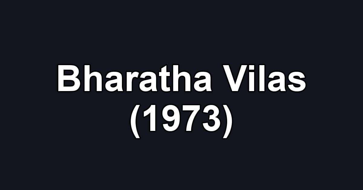 Bharatha Vilas (1973)