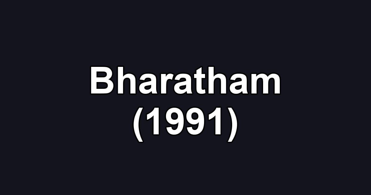 Bharatham (1991)
