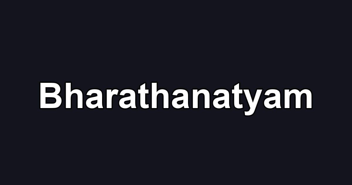 Bharathanatyam