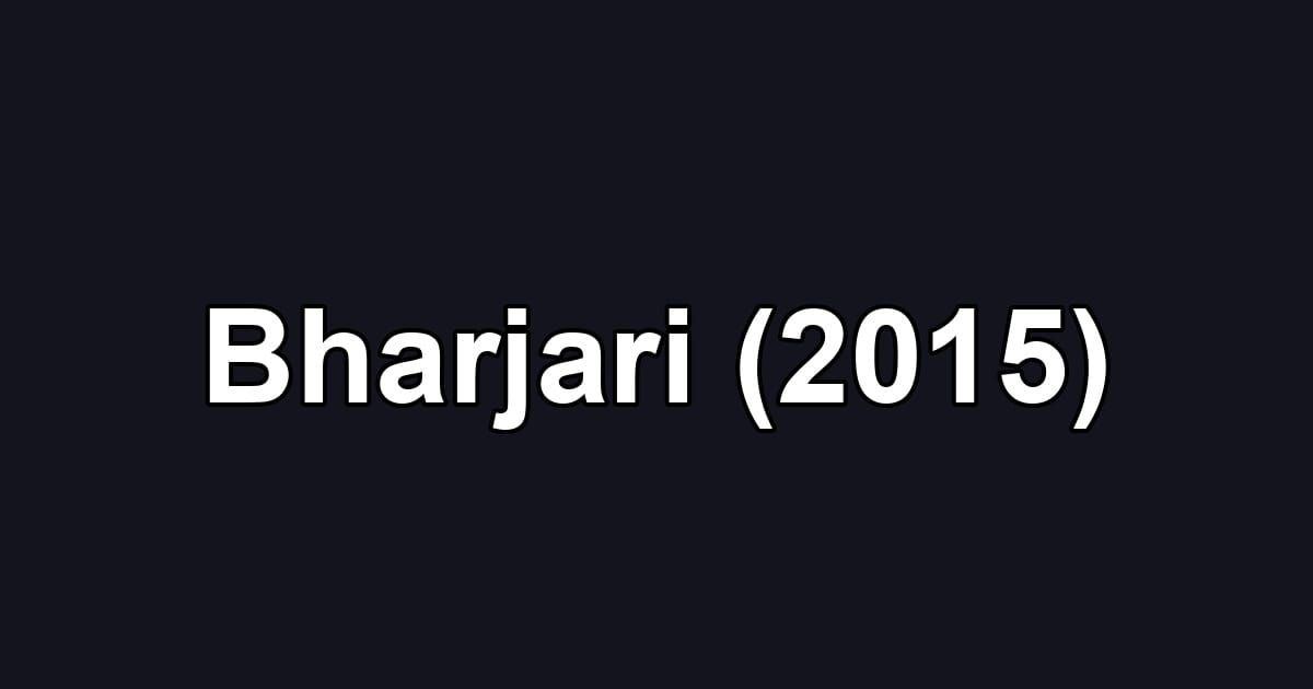 Bharjari (2015)