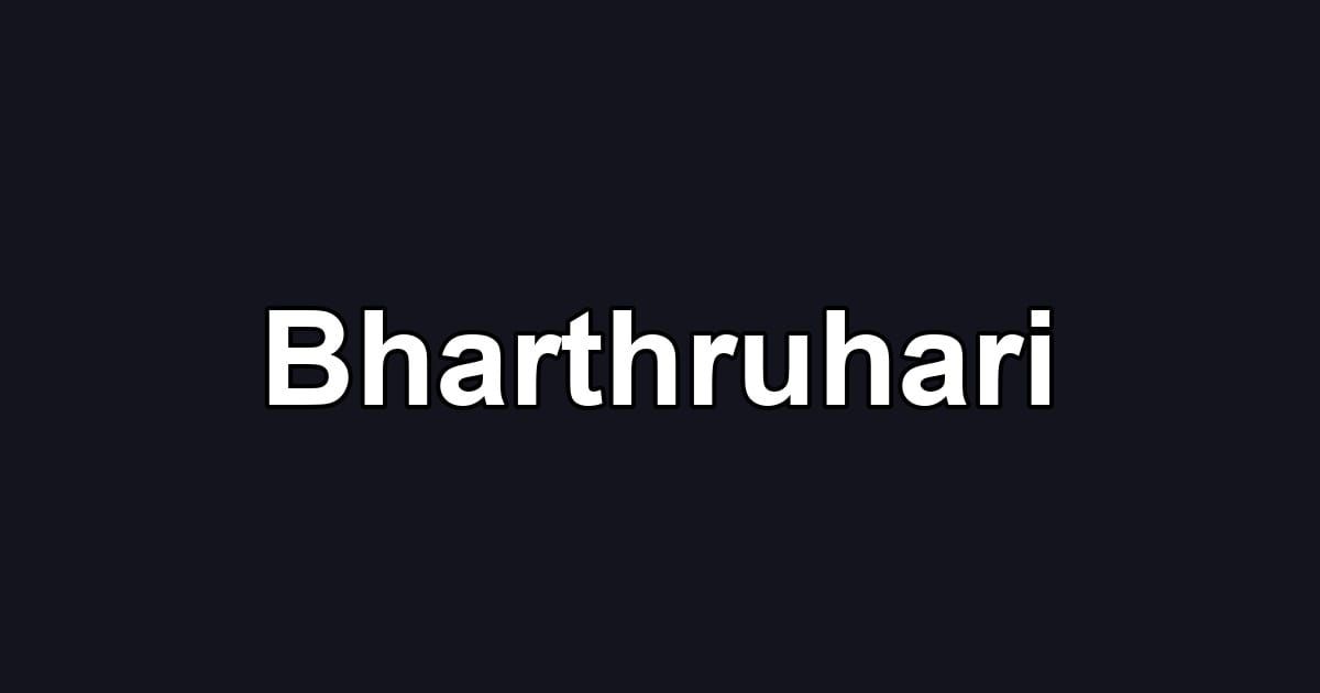 Bharthruhari