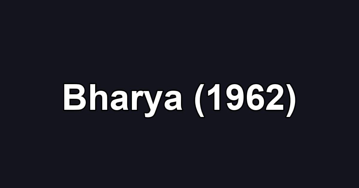 Bharya (1962)