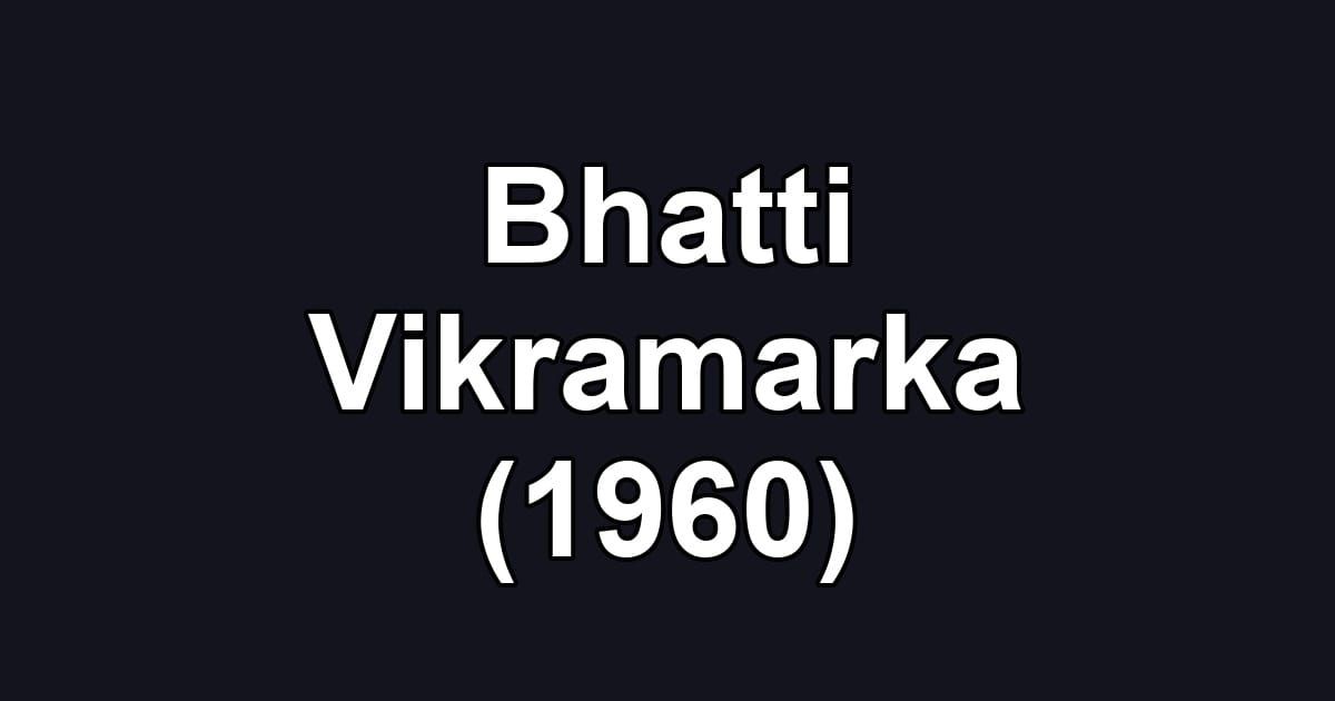 Bhatti Vikramarka (1960)