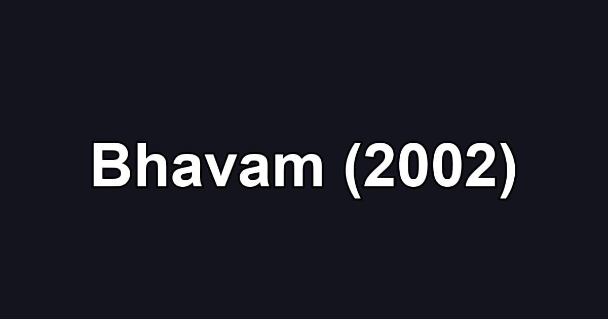 Bhavam (2002)