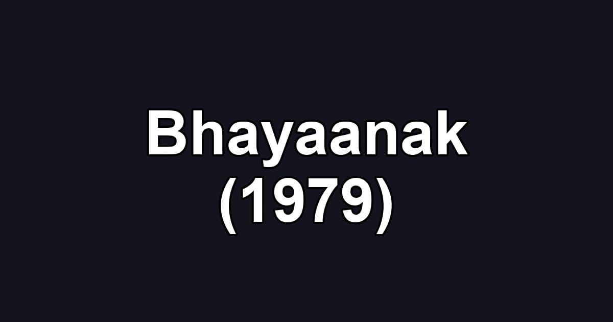 Bhayaanak (1979)