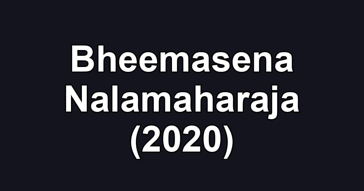 Bheemasena Nalamaharaja (2020)