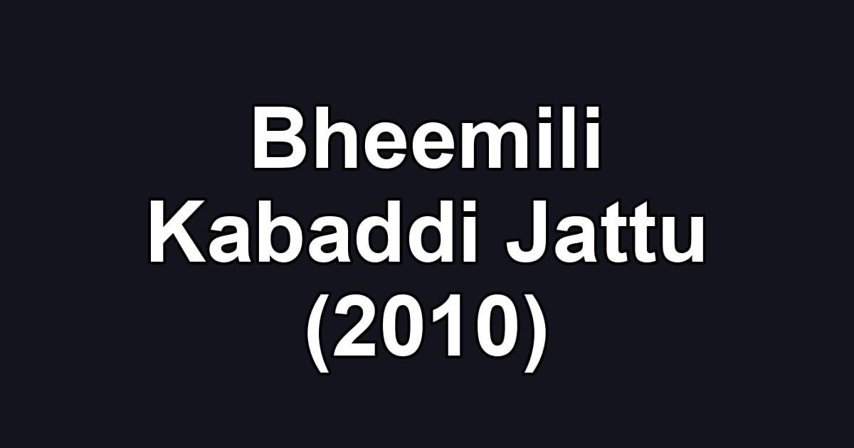 Bheemili Kabaddi Jattu (2010)