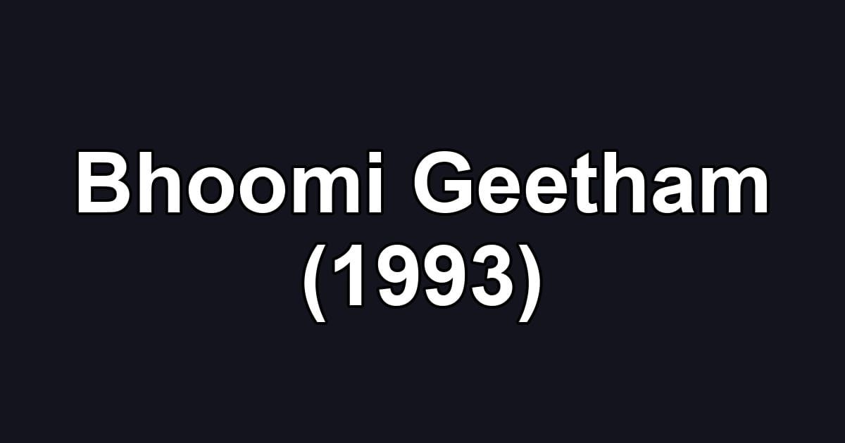 Bhoomi Geetham (1993)