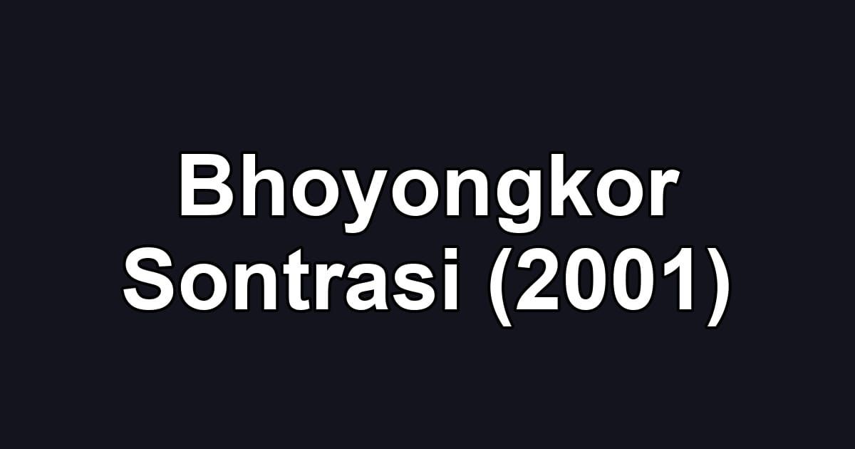 Bhoyongkor Sontrasi (2001)