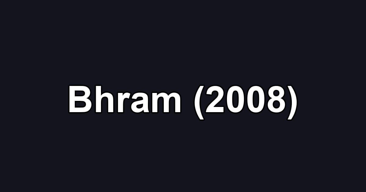Bhram (2008)