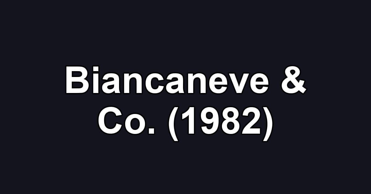 Biancaneve & Co. (1982)