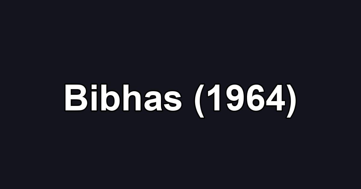 Bibhas (1964)