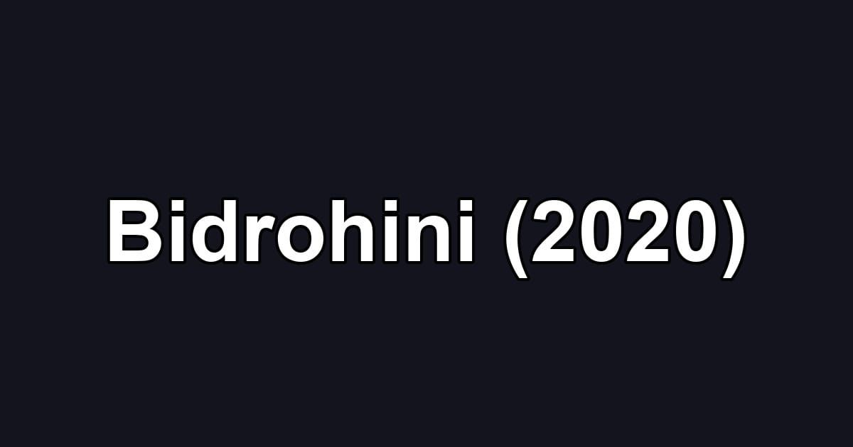 Bidrohini (2020)