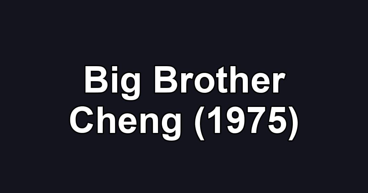 Big Brother Cheng (1975)