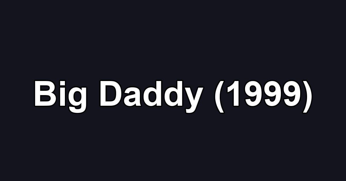 Big Daddy (1999)