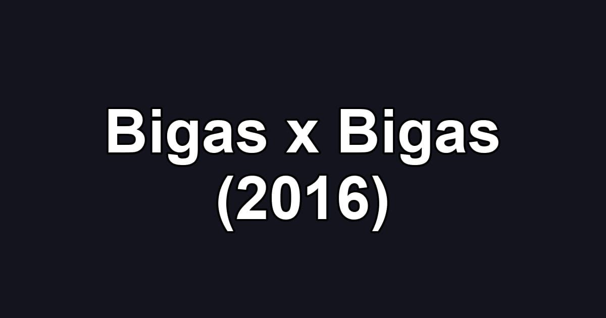 Bigas x Bigas (2016)