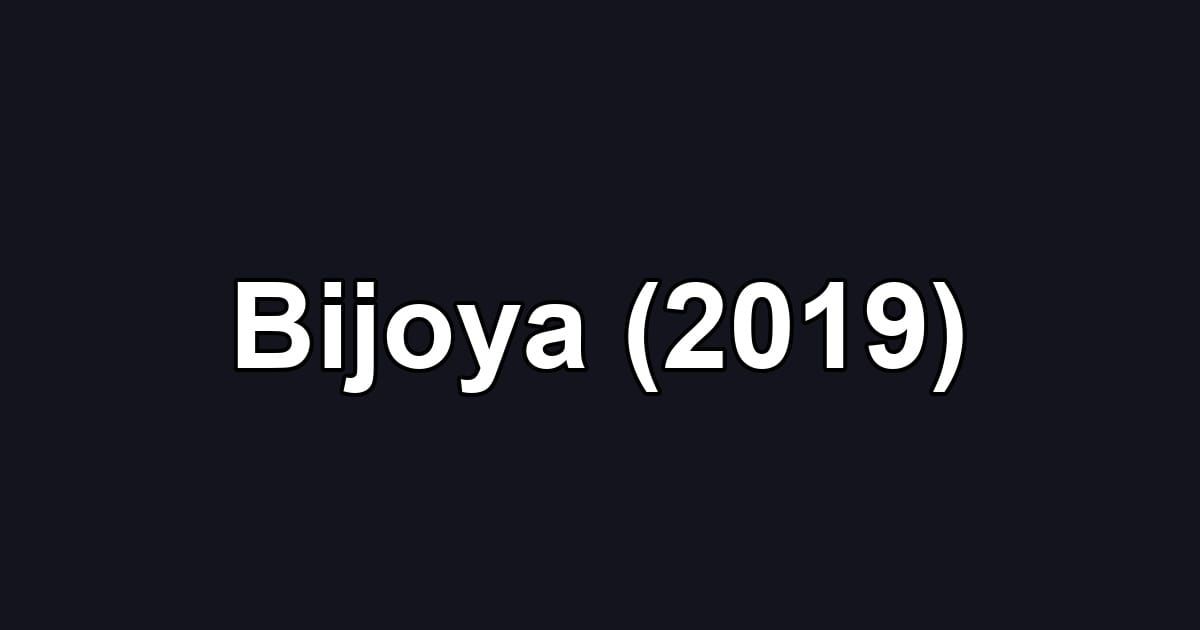 Bijoya (2019)