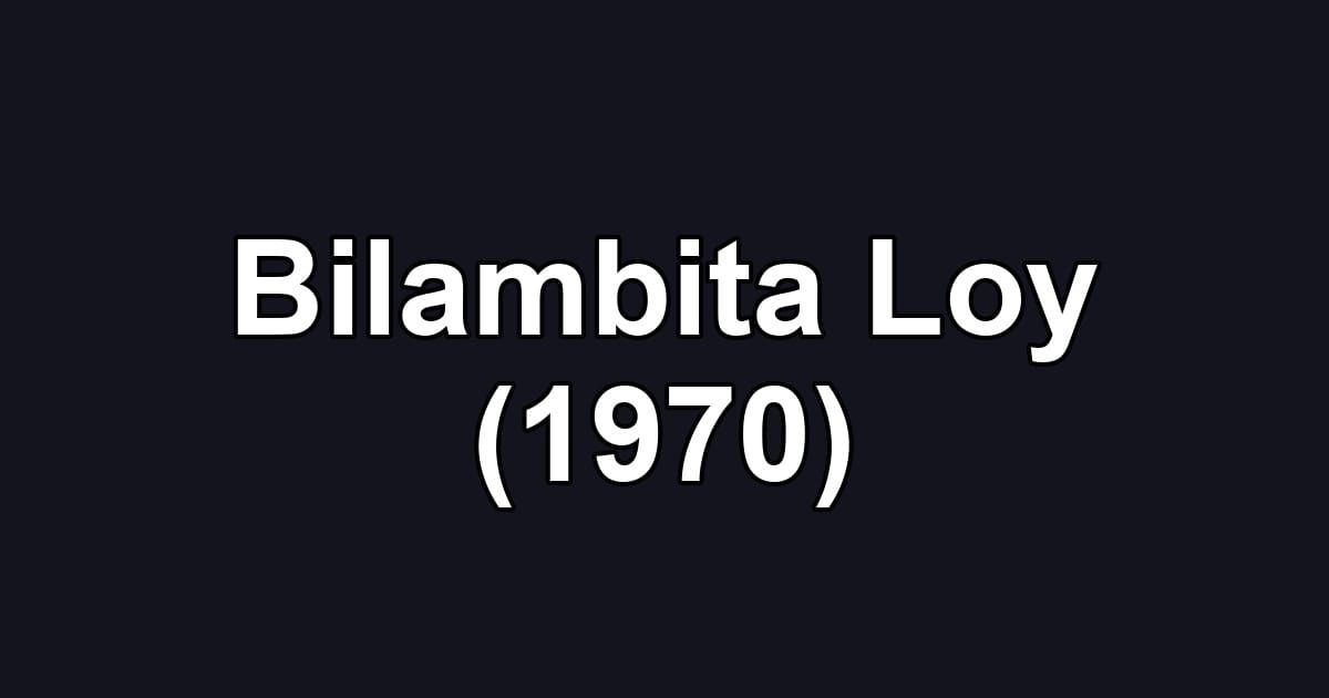 Bilambita Loy (1970)