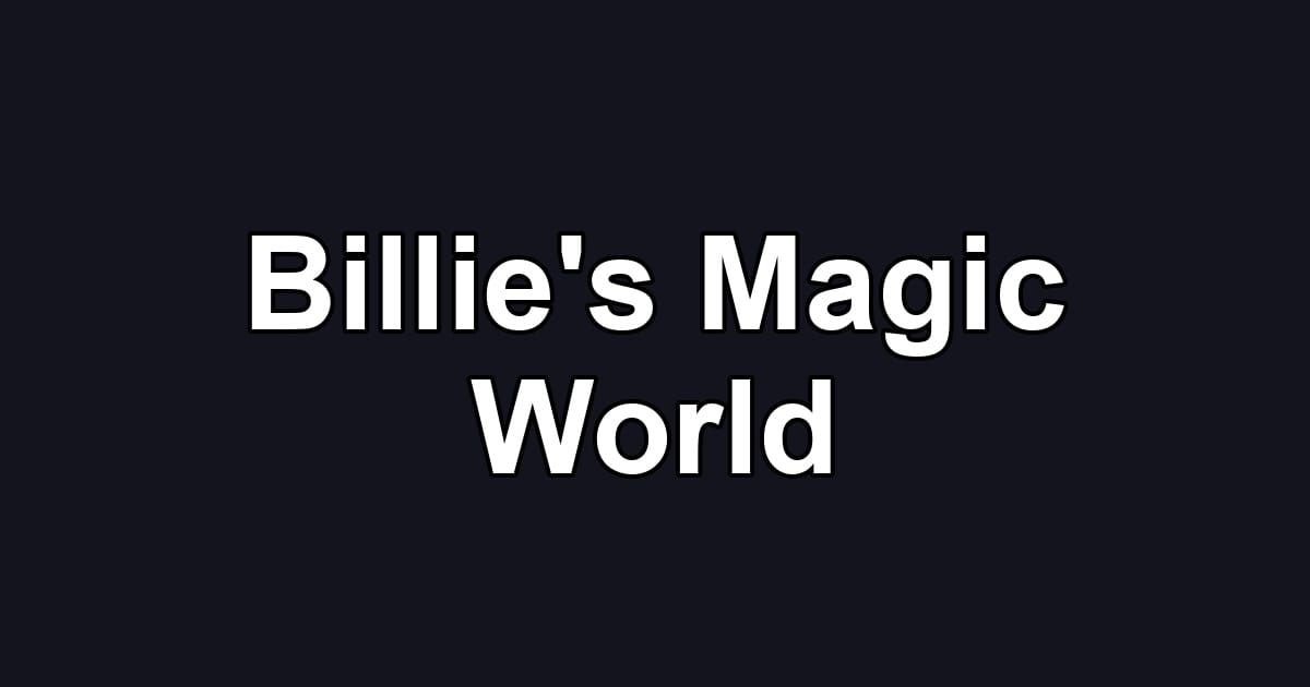 Billie's Magic World