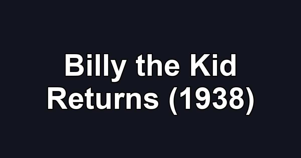 Billy the Kid Returns (1938)