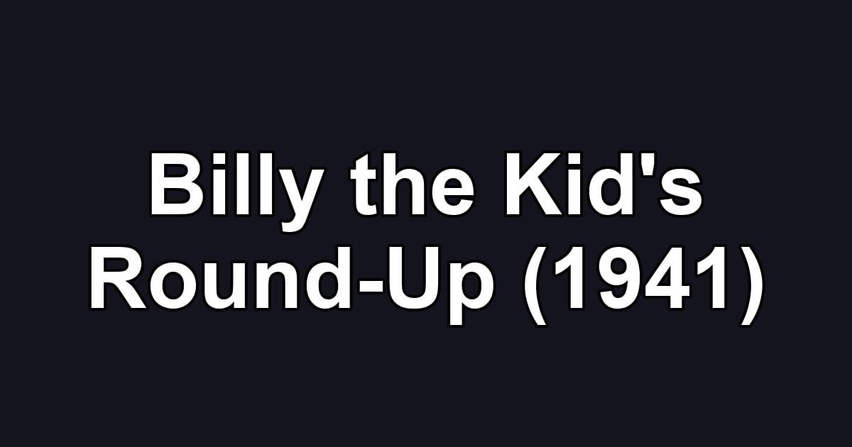 Billy the Kid's Round-Up (1941)