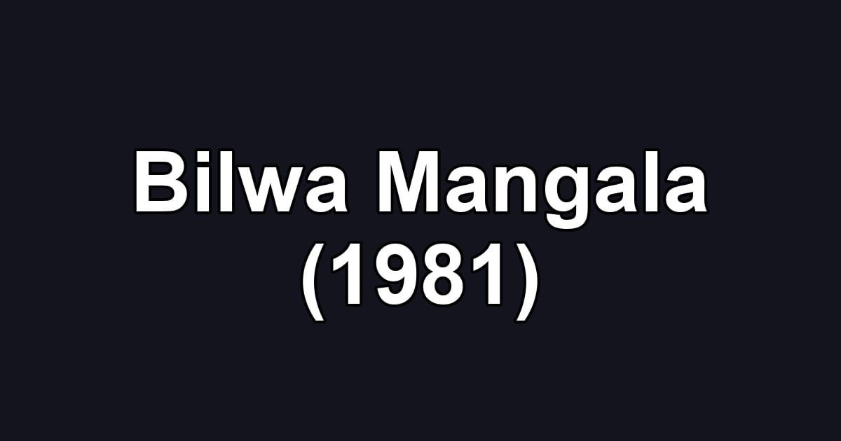 Bilwa Mangala (1981)