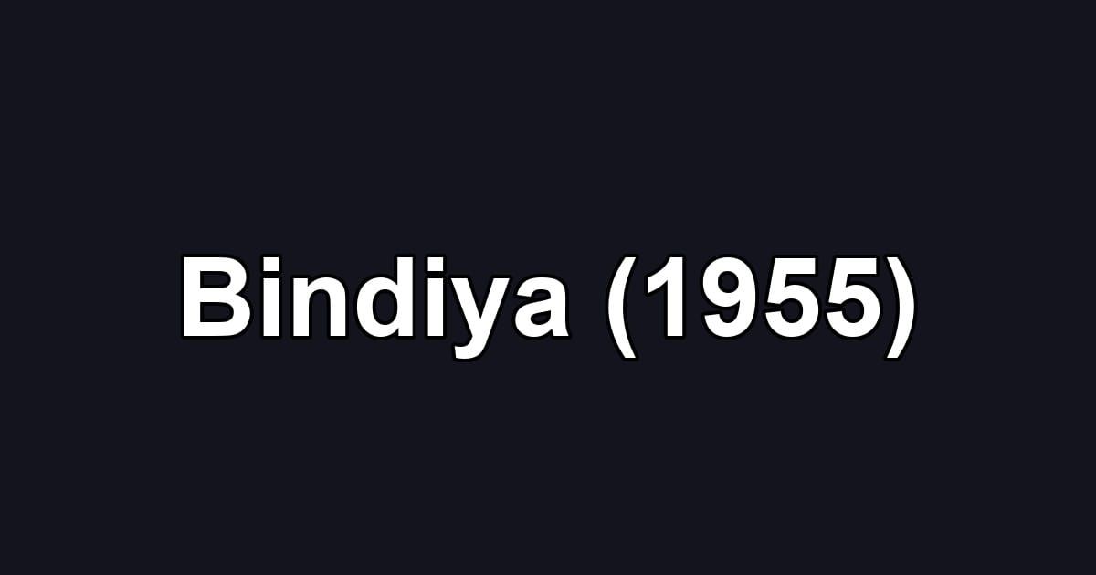 Bindiya (1955)