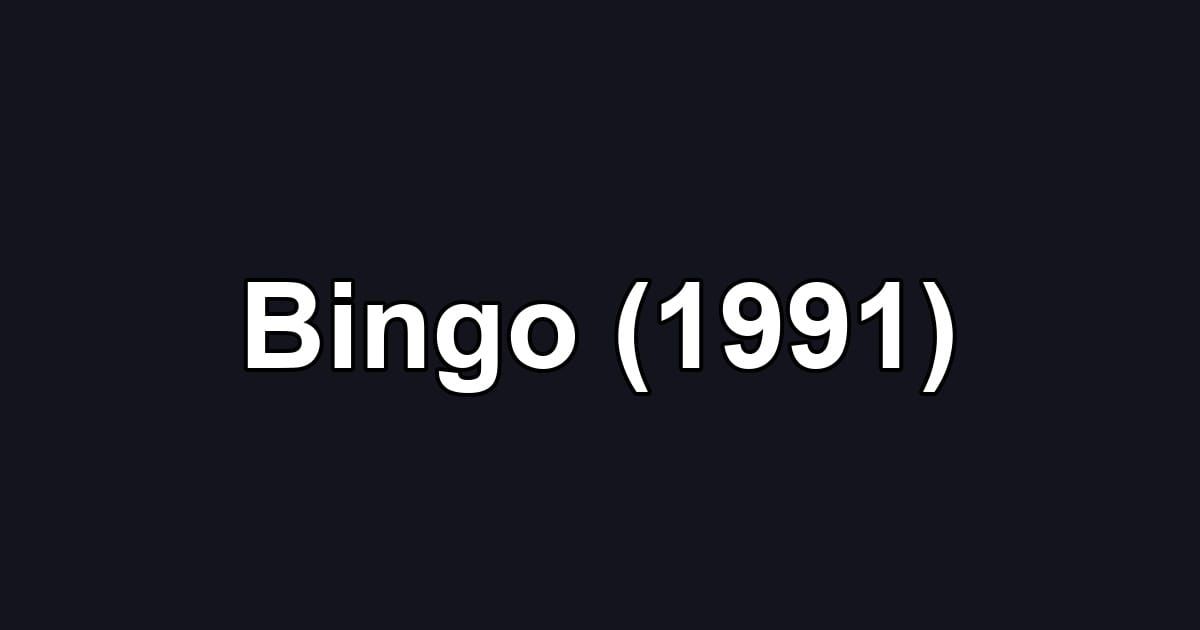 Bingo (1991)