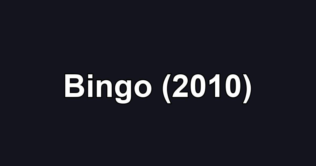 Bingo (2010)
