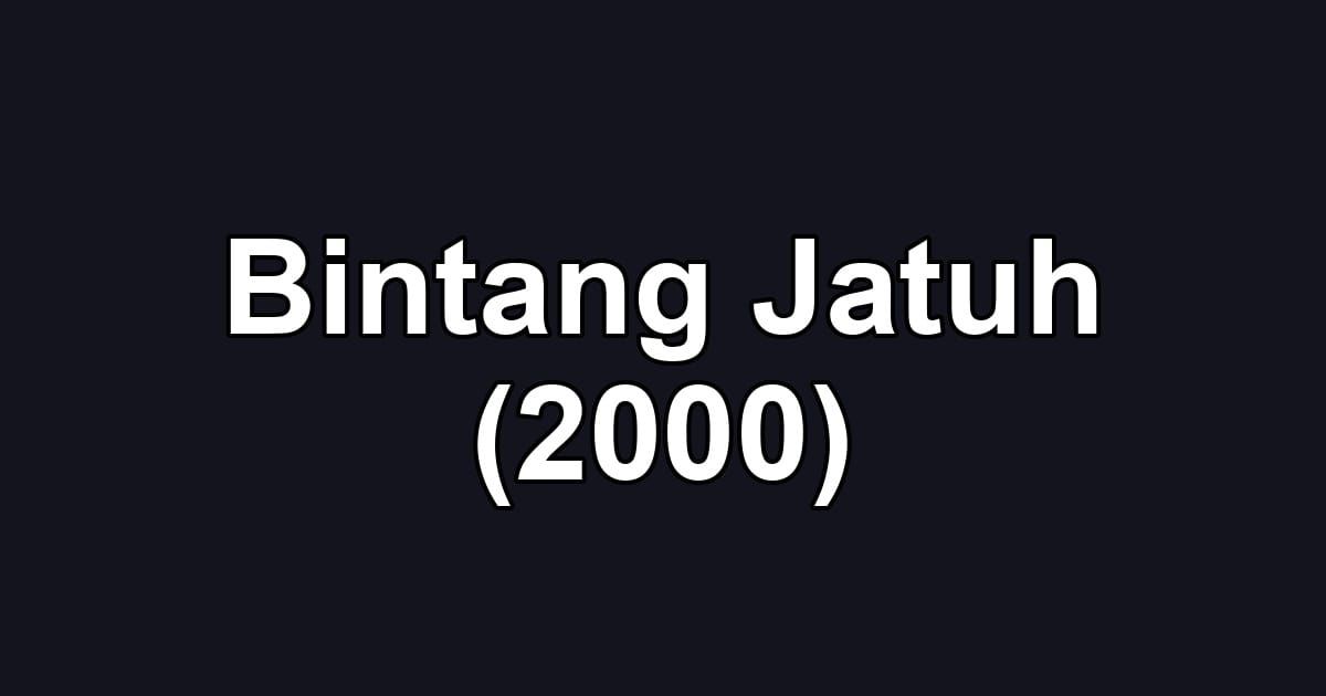 Bintang Jatuh (2000)