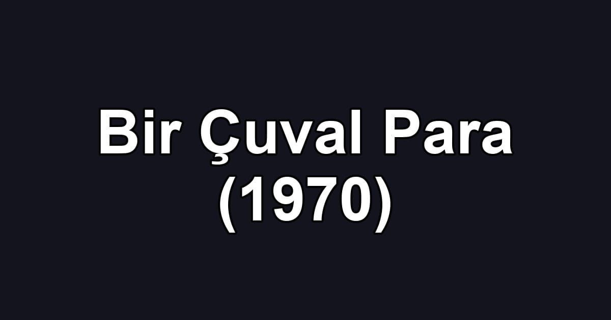 Bir Çuval Para (1970)
