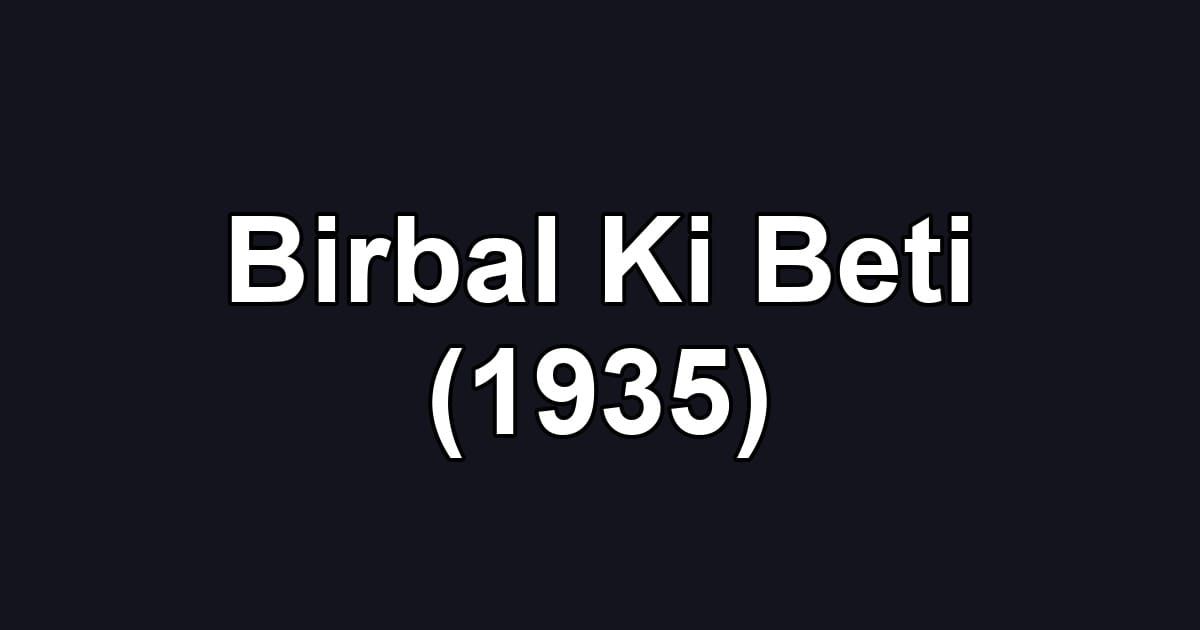 Birbal Ki Beti (1935)