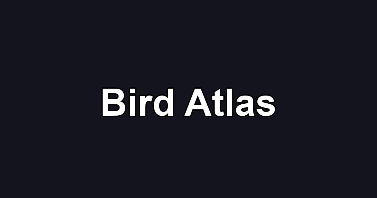 Bird Atlas