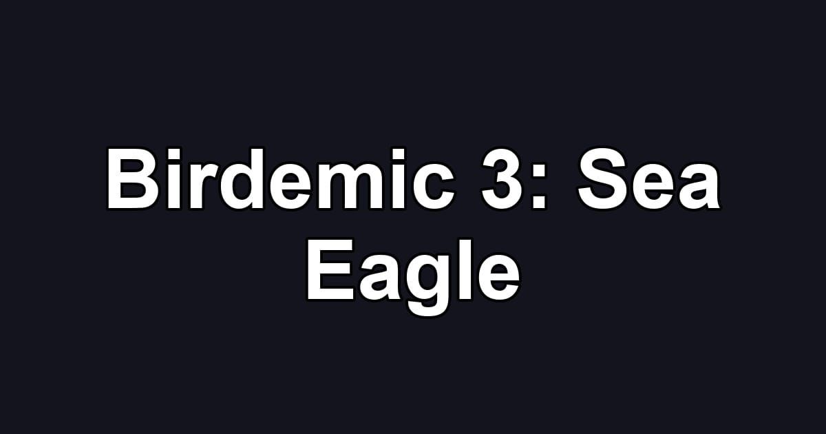 Birdemic 3: Sea Eagle
